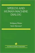 Speech and Human-Machine Dialog, Vol. 770