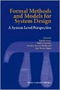 Formal Methods and Models for System Design: A System Level Perspective