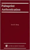 Palmprint Authentication (Kluwer International Series on Biometrics)