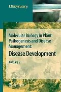 Molecular Biology in Plant Pathogenesis and Disease Management: Disease Development, Volume 2