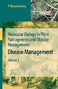 Molecular Biology in Plant Pathogenesis and Disease Management: : Disease Management, Volume 3