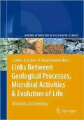 Links Between Geological Processes, Microbial Activities & Evolution of Life: Microbes and Geology