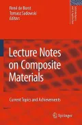 Lecture Notes on Composite Materials: Current Topics and Achievements