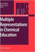 Multiple Representations in Chemical Education