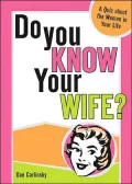 Do You Know Your Wife?