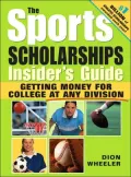 Sports Scholarships Insider's Guide Getting Money For College At Any Division