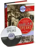 Harlem Speaks: A Living History of the Harlem Renaissance