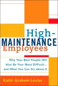 High-Maintenance Employees