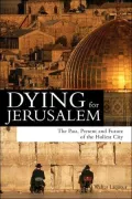 Dying for Jerusalem