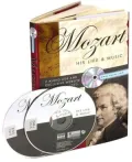 Mozart: His Life & Music (Life & Music Series)