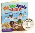 Hip Hop Speaks to Children: A Celebration of Poetry with a Beat (A Poetry Speaks Experience Series)