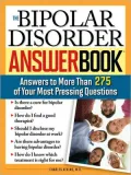 Bipolar Disorder Answer Book: Professional Answers to More than 275 Top Questions
