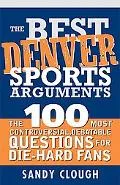 Best Denver Sports Arguments