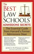 The Best Law Schools' Admissions Secrets: The Essential Guide from Harvard's Former Admissions Dean