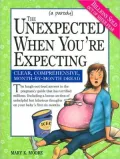 The Unexpected When You're Expecting: Clear, Comprehensive, Month-by-Month Dread