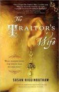 The Traitor's Wife: A Novel of the Reign of Edward II