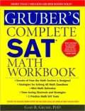 Gruber's Complete SAT Math Workbook