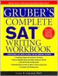 Gruber's Complete SAT Writing Workbook