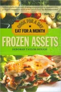Frozen Assets, 2E: Cook for a Day, Eat for a Month