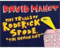 Trials of Roderick Spode ("The Human Ant")