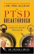 PTSD Breakthrough: The Revolutionary, Science-Based Compass RESET Program