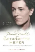 The Private World of Georgette Heyer