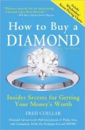 How to Buy a Diamond, 7E: Insider Secrets for Getting Your Money's Worth