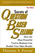 The Secrets of Question-Based Selling