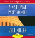 A National Party No More