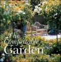 The Comfortable Garden : Designs for Harmonious Living