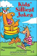 Kids' Silliest Jokes