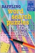 Baffling Word Search Puzzles for Kids (Mensa Series)