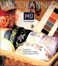 Decorating with M and J Trimming