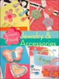 Tween Friends : Jewelry and Accessories