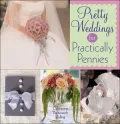 Pretty Weddings for Practically Pennies