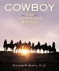 Cowboy The Illustrated History