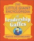 The Little Giant Encyclopedia of Leadership Gaffes