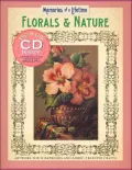 Memories of a Lifetime: Florals & Nature: Artwork for Scrapbooks and Fabric-Transfer Crafts