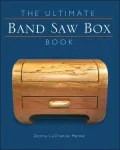 The Ultimate Band Saw Box Book