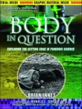 Body In Question Exploring The Cutting Edge In Forensic Science