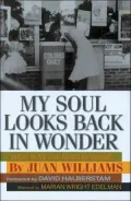 My Soul Looks Back in Wonder: Voices of the Civil Rights Experience
