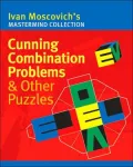 Cunning Combination Problems & Other Puzzles