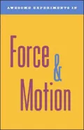 Awesome Experiments in Force & Motion