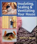 Insulating, Sealing & Ventilating Your House