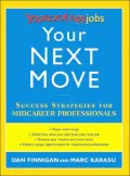 Your Next Move: Yahoo! HotJobs Success Strategies for Mid-Career Professionals