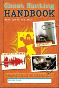 Detective Notebook: Ghost Hunting Handbook