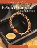 Create with the Designers: Beaded Crochet with Ann Benson