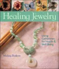 Healing Jewelry: Using Gemstones for Health and Well-Being