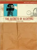 The Secrets of Alcatraz (Mysteries Unwrapped Series)