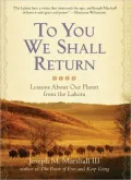 To You We Shall Return: Lessons About Our Planet from the Lakota